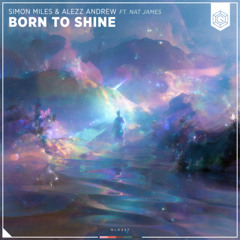 Born To Shine (feat. Nat James)