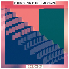 The Spring Thing Mixtape