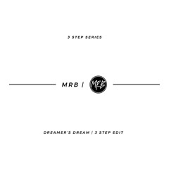 Chronical Deep x Dreamer's Dream (MRB 3 Step Edit) [Snippet]