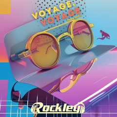 Voyage Voyage (Rockley Tribal Remix) Preview
