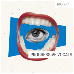Concept Samples - Progressive Vocals