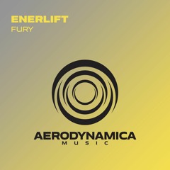 EnerLift - Fury [Aerodynamica Music]