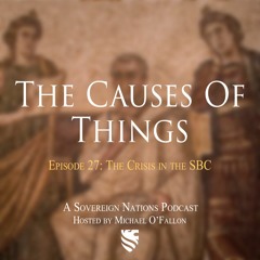 The Crisis in the SBC | The Causes of Things Ep. 27