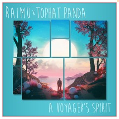 A Voyager's Spirit (with Tophat Panda)