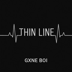 THIN LINE