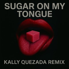 Tyler, The Creator - Sugar On My Tongue (Kally Quezada Remix)