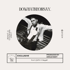 dowhatneonsay