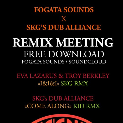 Troy Berkley Eva Lazarus Krak In Dub I&I&I SKG Remix