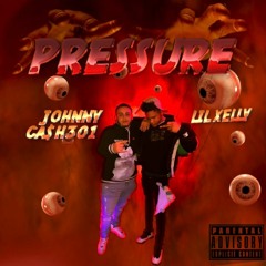 Pressure (feat. Lil Xelly)