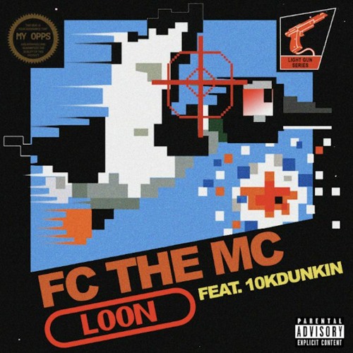 Loon ft. 10KDunkin (Prod. level)
