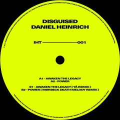 Disguised & Daniel Heinrich - Awaken The Legacy (YÅ Remix)
