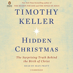 [ACCESS] EBOOK ✓ Hidden Christmas: The Surprising Truth Behind the Birth of Christ by