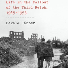[PDF] Aftermath: Life in the Fallout of the Third Reich, 1945-1955 Full