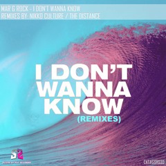 Mar G Rock - I Don't Wanna Know (Nikko Culture Remix)