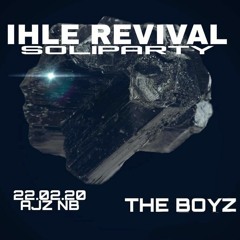 The Boyz @ IHLE REVIVAL AJZ-NB 22/02/20