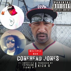 Conehead Jones ft. Smokey D & Tephlon Tione P