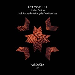 Hardwork Records 021 "Hidden Culture" by Lost Minds (DE)