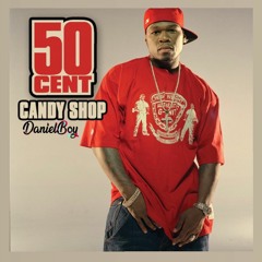 50 Cent Vs. Riton - Candy Shop (DanielBoy Edit)full