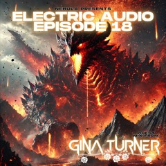 Electric Audio Episode 18 with Gina Turner