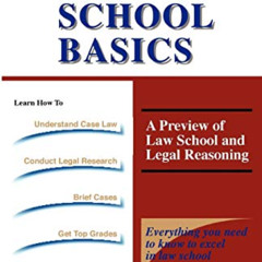 Read PDF 📃 Law School Basics: A Preview of Law School and Legal Reasoning by  David