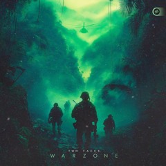 Two Faces-Warzone(Original Mix)