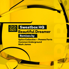 Sweatbox HQ - Beautiful Dreamer