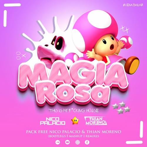 MAGIA ROSA 🍓 (PACK FREE) By Nico Palacio & Thian Moreno 2022