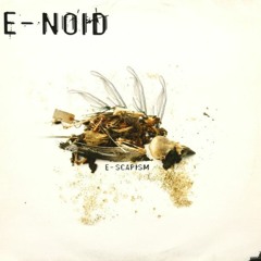 E-Noid - My Dreams, My Nightmares
