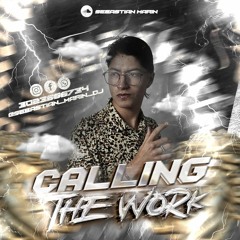 CALLING THE WORK - SM