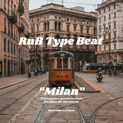 "Milan" | RnB Type Beat w/Bridge (Download HQ version link in description)