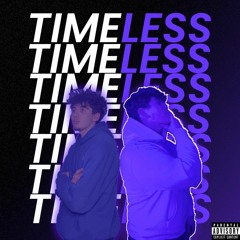 Timeless ( OUT ON ALL PLATFORMS )