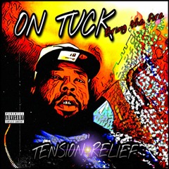 ON TUCK (BRING THE FIRE)