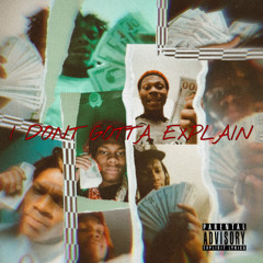 I dont gotta explain(prod.glvck)