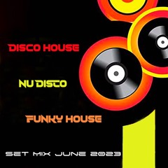 Nu Disco Funky House Disco House Set  21St June 2023