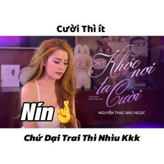 Khóc Nơi Ta Cười - Nguyễn Thạc Bảo Ngọc NTBN