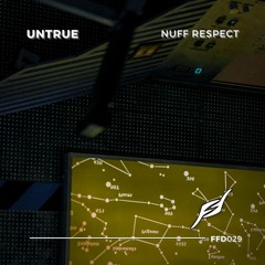 Untrue - Nuff Respect [Free Download]