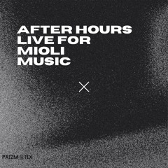 Live for Mioli Music: After Hours