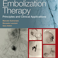 ACCESS EBOOK 📨 Embolization Therapy: Principles and Clinical Applications by  Marcel