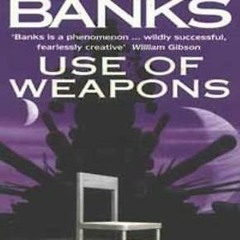 Read/Download Use of Weapons BY : Iain M. Banks