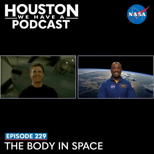 Houston We Have a Podcast: The Body in Space