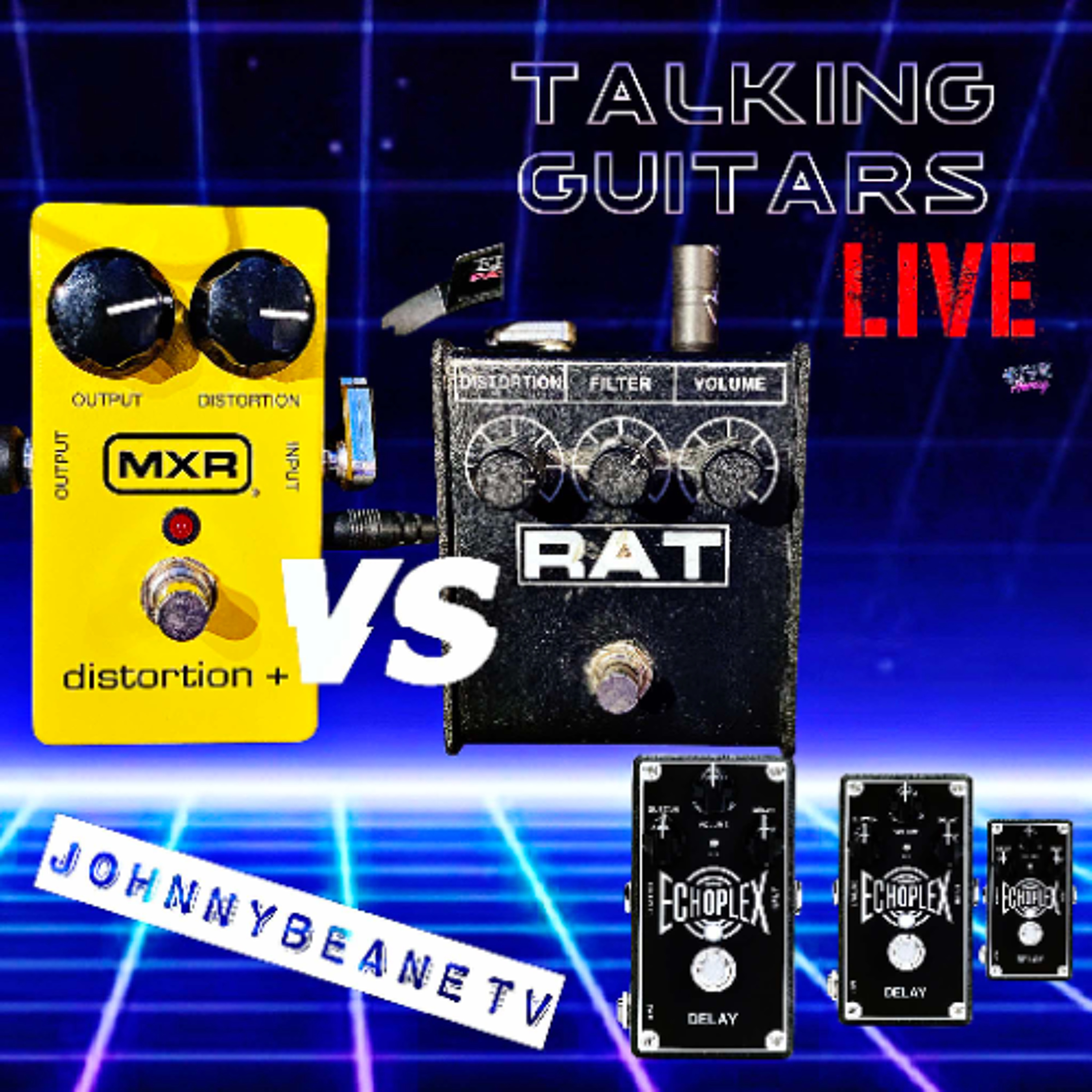 Talking Guitars MXR Distortion + vs. RAT Distortion - Battle of the Classics! #guitarshow 11/13/24 episode artwork