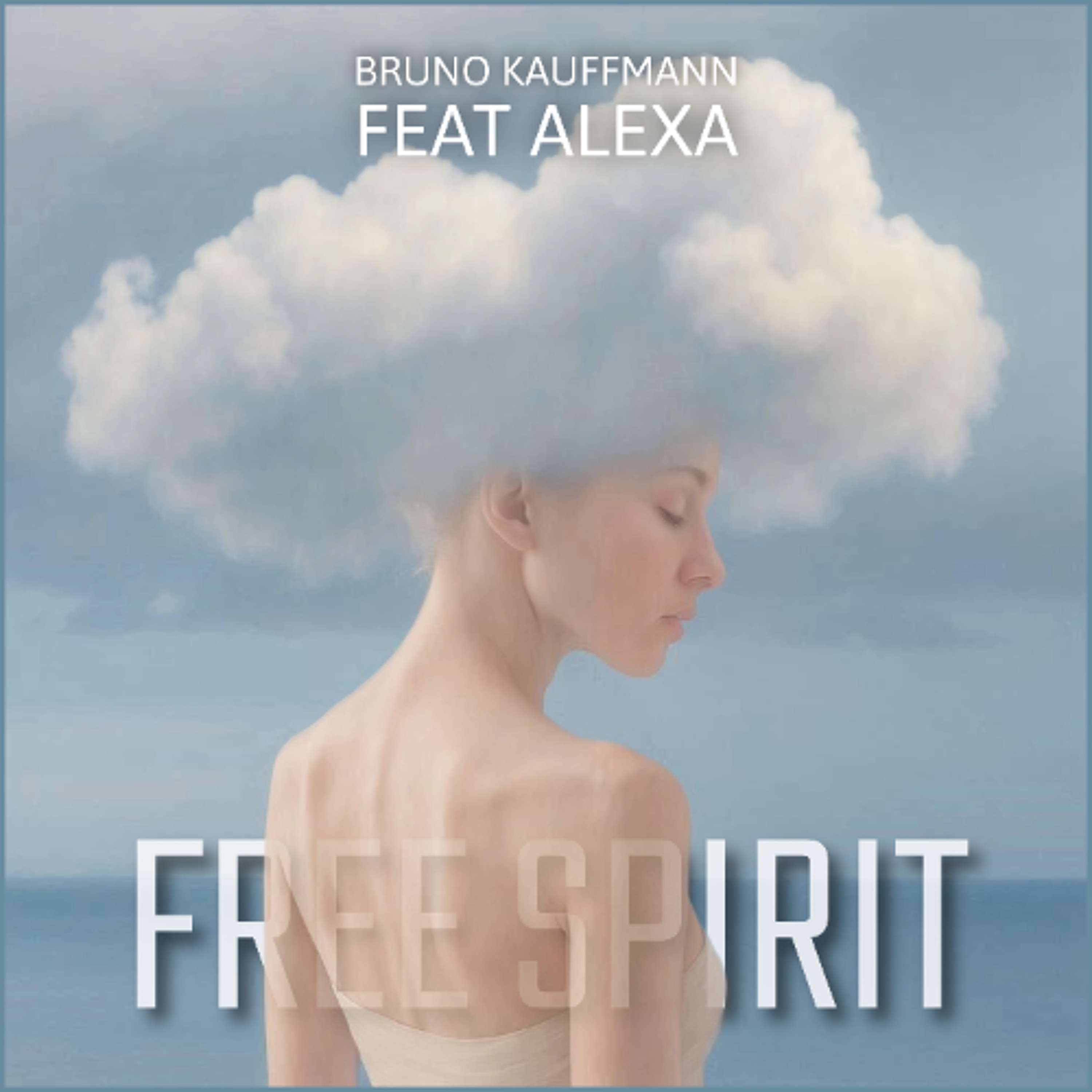 Bruno Kauffmann & Alexa - Free Spirit (Original Mix) episode artwork