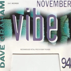 Dave Graham - Club 051 - Vibe, November 1994