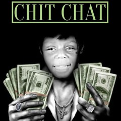 moneyhungrytayy - CHIT CHAT (PROD. DJ TRAY).m4a