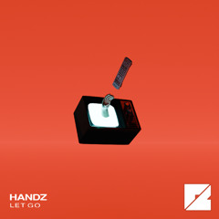 HANDZ - Let Go