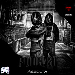 Paranoid [Podcast - Guest mix #42] Ascolta