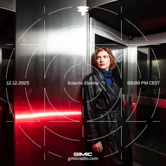 Eclectic Elektra @ GIMIC - 12 December 2025