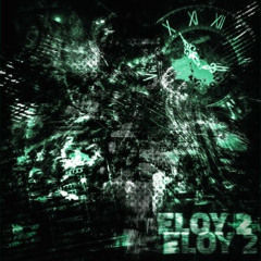 ELOY 2 (Ultra Slowed)