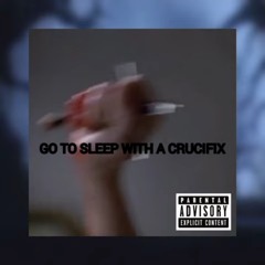 DWIDY - GO TO SLEEP WITH A CRUCIFIX (Prod. DEAD RETIRE)