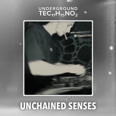 Underground techno | Made in Germany – UNCHAINED SENSES